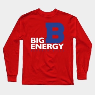 Buffalo Bills Big B Energy Long Sleeve T-Shirt